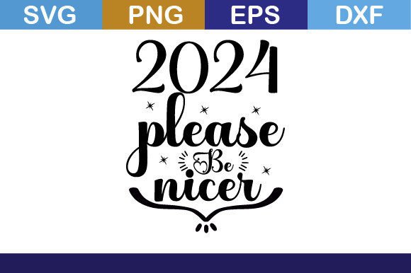 2024 Please Be Nicer Svg T Shirt Review