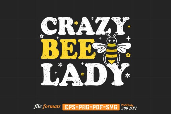 Crazy Bee Lady T Shirt Design Vector SVG Review