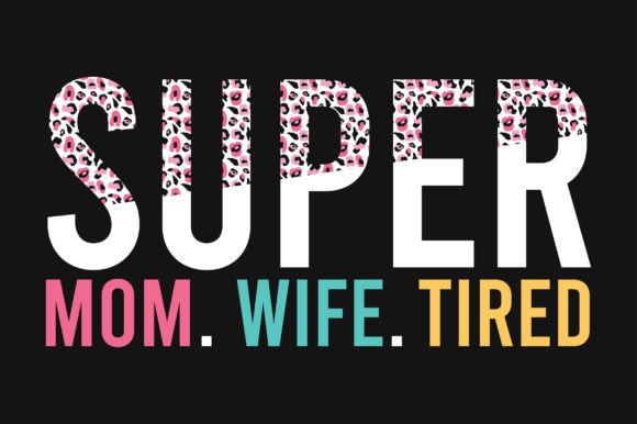 Mother s Day Mom SVG Sublimation T-Shirt