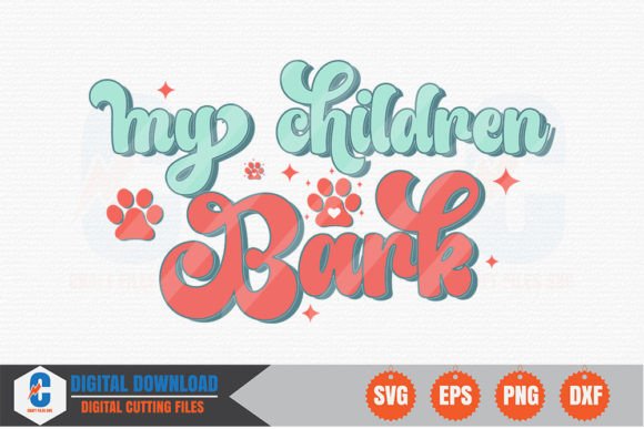 My Children Bark - Dog Retro SVG Review